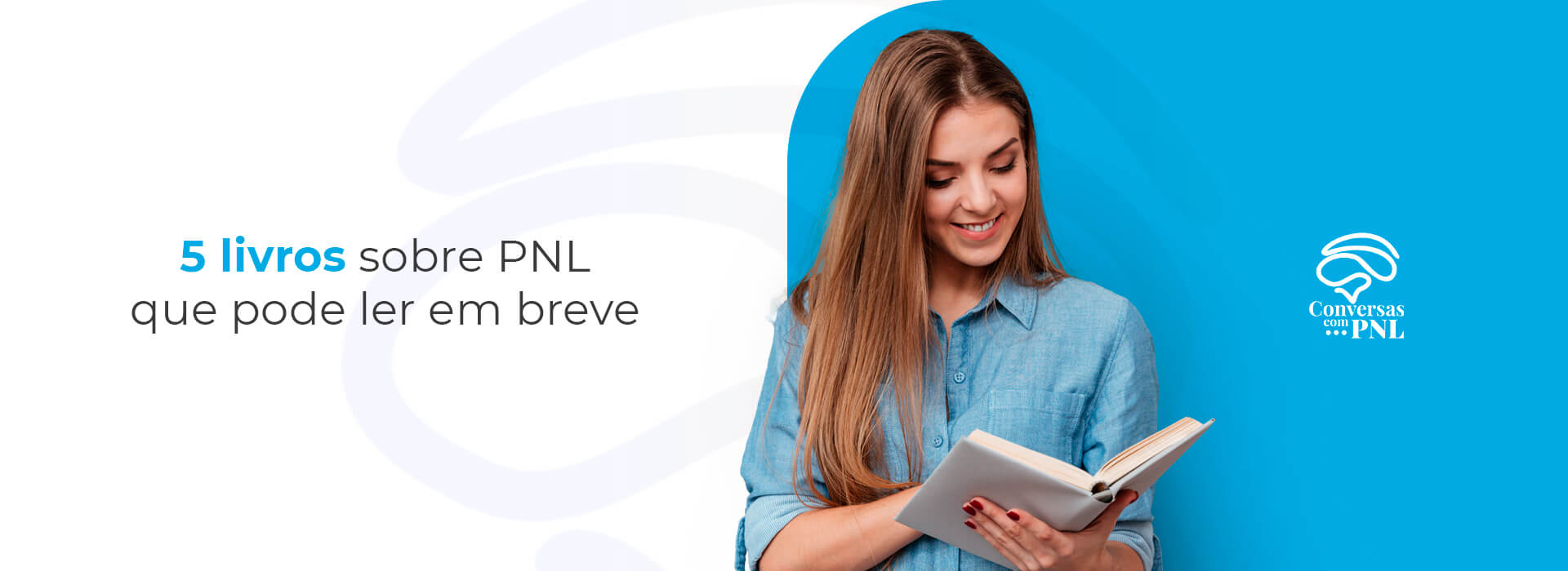 5 Livros sobre PNL que pode ler em breve